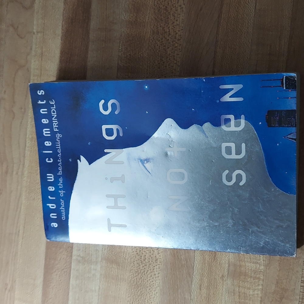 Things Not Seen by Andrew Clements